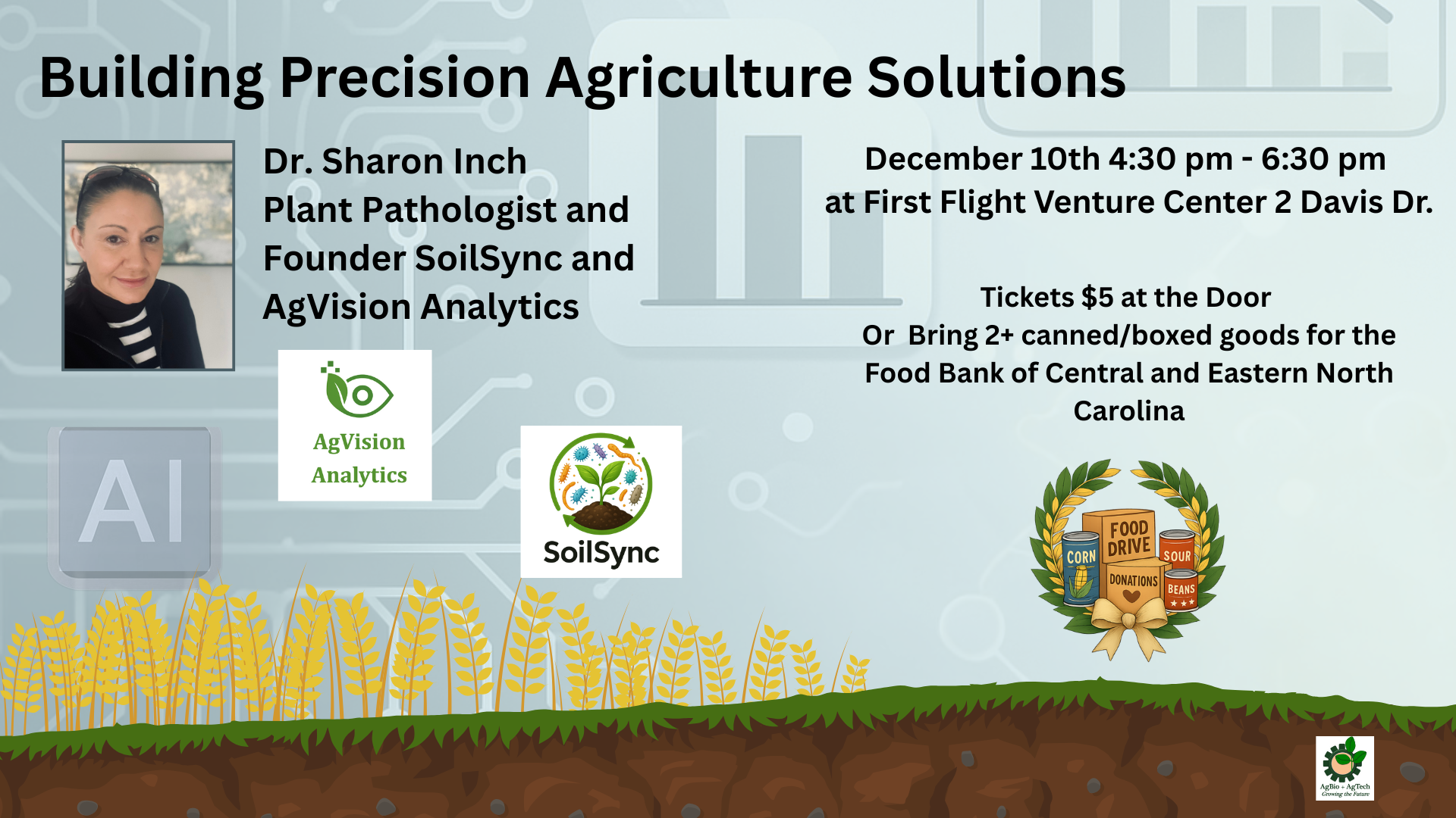 Dec 10 – From Lab to Founder: Building Precision Ag Solutions